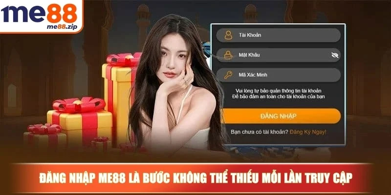 Đăng nhập Me88 - Truy cập sân chơi, nhận quà hàng ngày 2 Đăng nhập Me88 là bước không thể thiếu mỗi lần truy cập