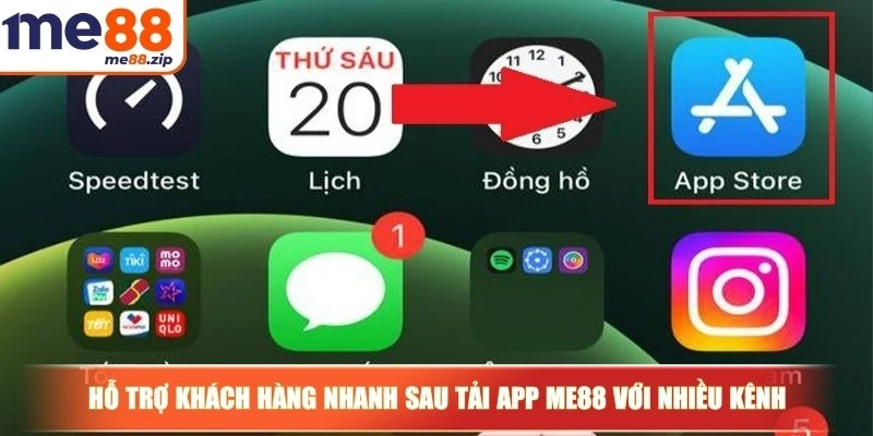 Tải app Me88 - Cài đặt siêu đơn giản trên mọi thiết bị 4 Hỗ trợ khách hàng nhanh sau tải app Me88 với nhiều kênh